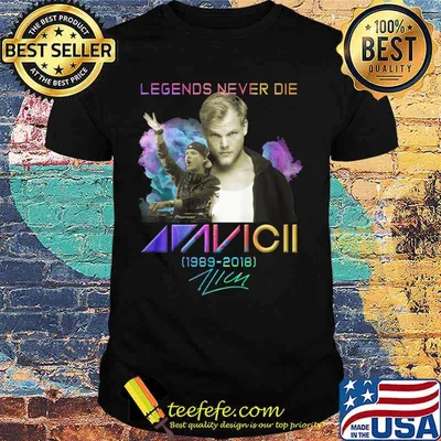 Legends never die avicii 1989 2018 signature shirt