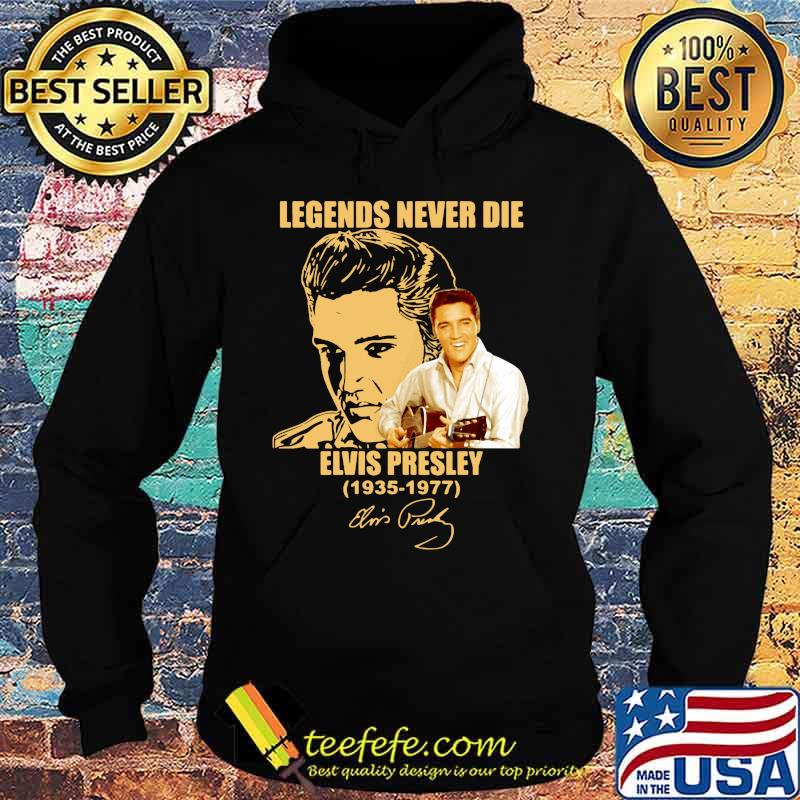 Legends never die elvis presley 1935 1977 signature s Hoodie Legends never die elvis presley 1935 1977 signature s Hoodie