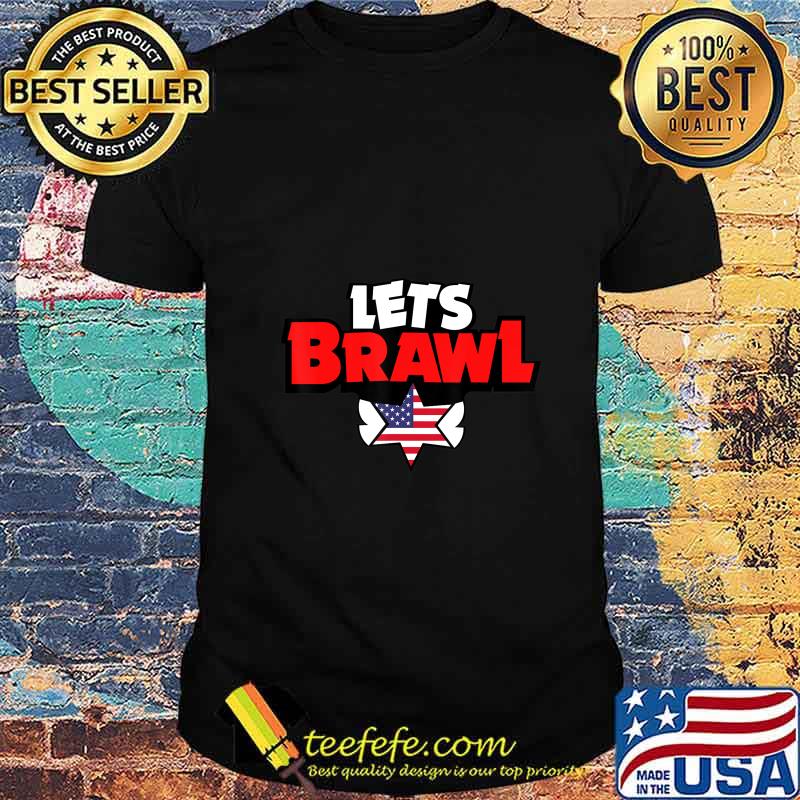 LETS BRAWL with USA flag - Let's Brawl For Stars T-Shirt LETS BRAWL with USA flag - Let's Brawl For Stars T-Shirt