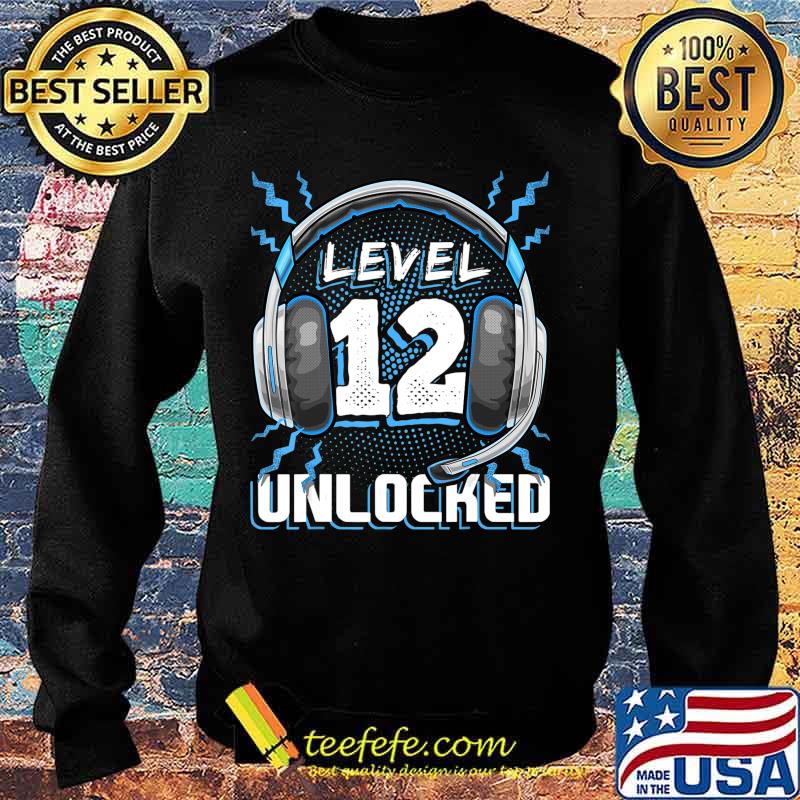 Level 12 Unlocked Video Game 12th Birthday PC Gaming Gift T-Shirt Sweater Level 12 Unlocked Video Game 12th Birthday PC Gaming Gift T-Shirt Sweater