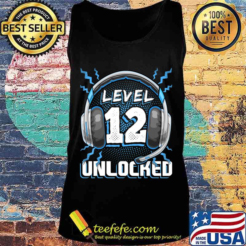 Level 12 Unlocked Video Game 12th Birthday PC Gaming Gift T-Shirt Tank top Level 12 Unlocked Video Game 12th Birthday PC Gaming Gift T-Shirt Tank top
