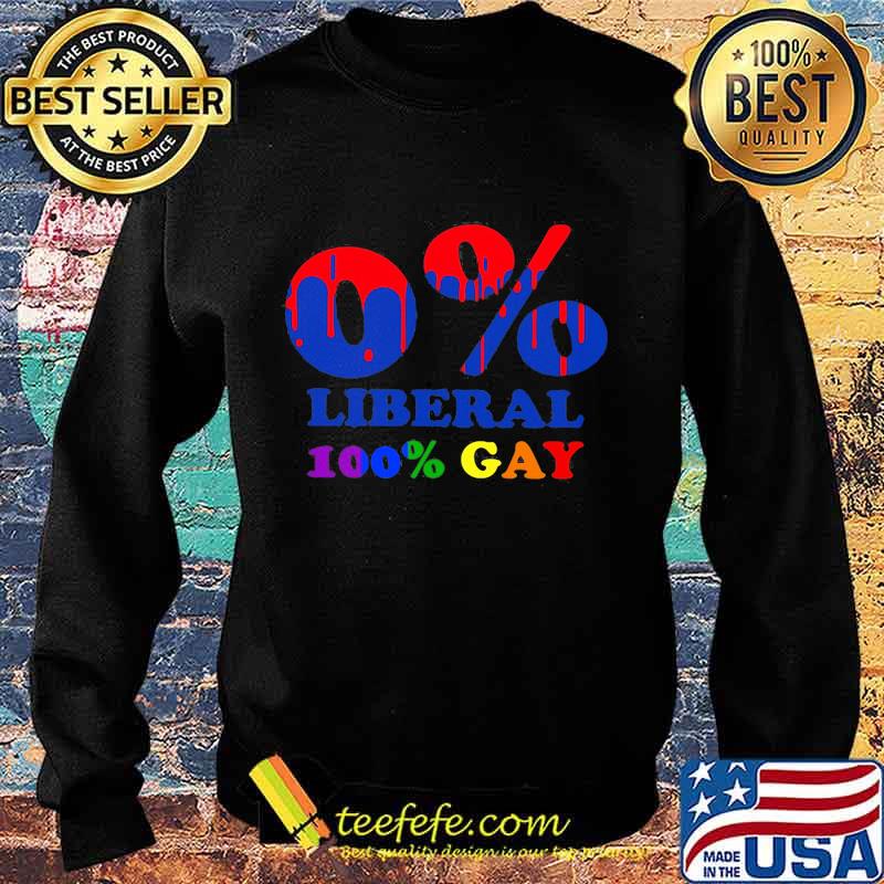 Lgbt 0% liberal 100% gay s Sweater Lgbt 0% liberal 100% gay s Sweater