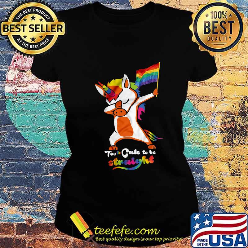 Lgbt flag unicorn too cute to be straight s Ladies tee Lgbt flag unicorn too cute to be straight s Ladies tee