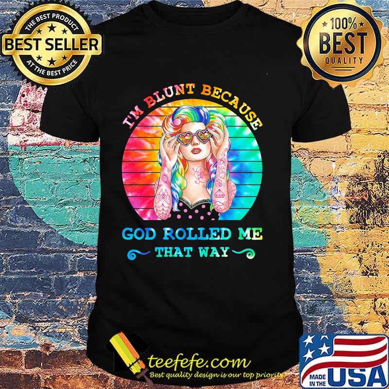 Lgbt i'm blunt because god rolled me that way vintage retro shirt