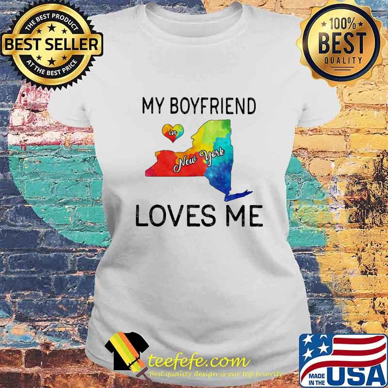 Lgbt my boyfriend in new york loves me s Laides tee Lgbt my boyfriend in new york loves me s Laides tee