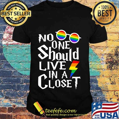 Lgbt rainbow no one should live in a closet shirt