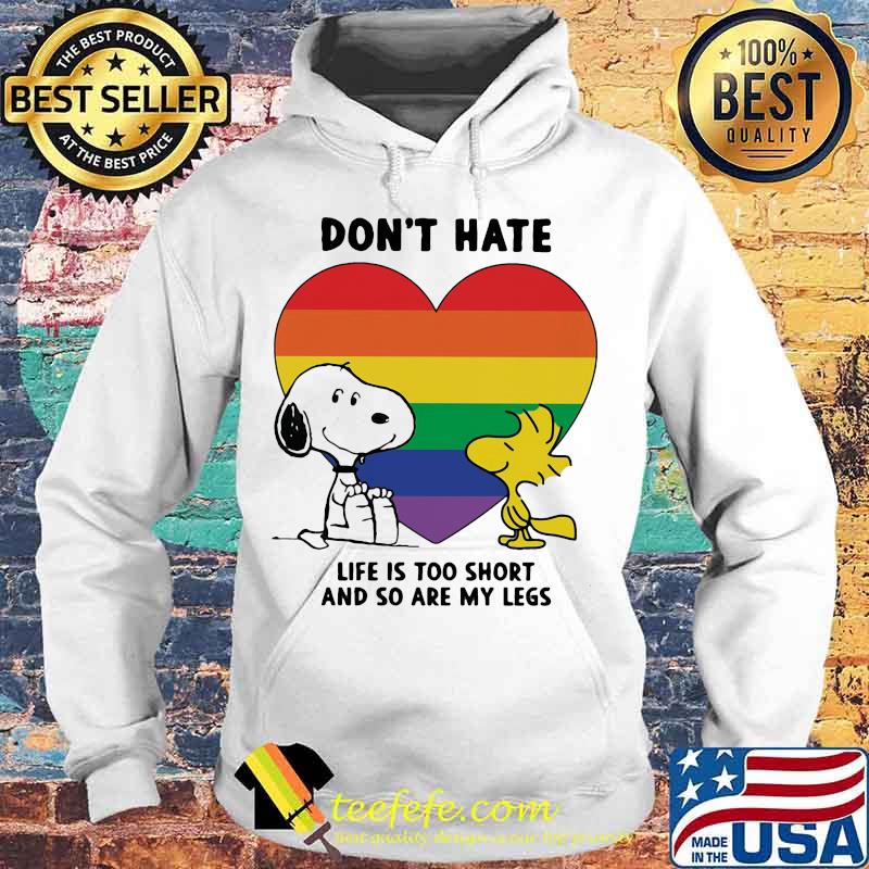 Lgbt snoopy and woodstock don't hate life is too short and so are my less heart s Hoodie Lgbt snoopy and woodstock don't hate life is too short and so are my less heart s Hoodie