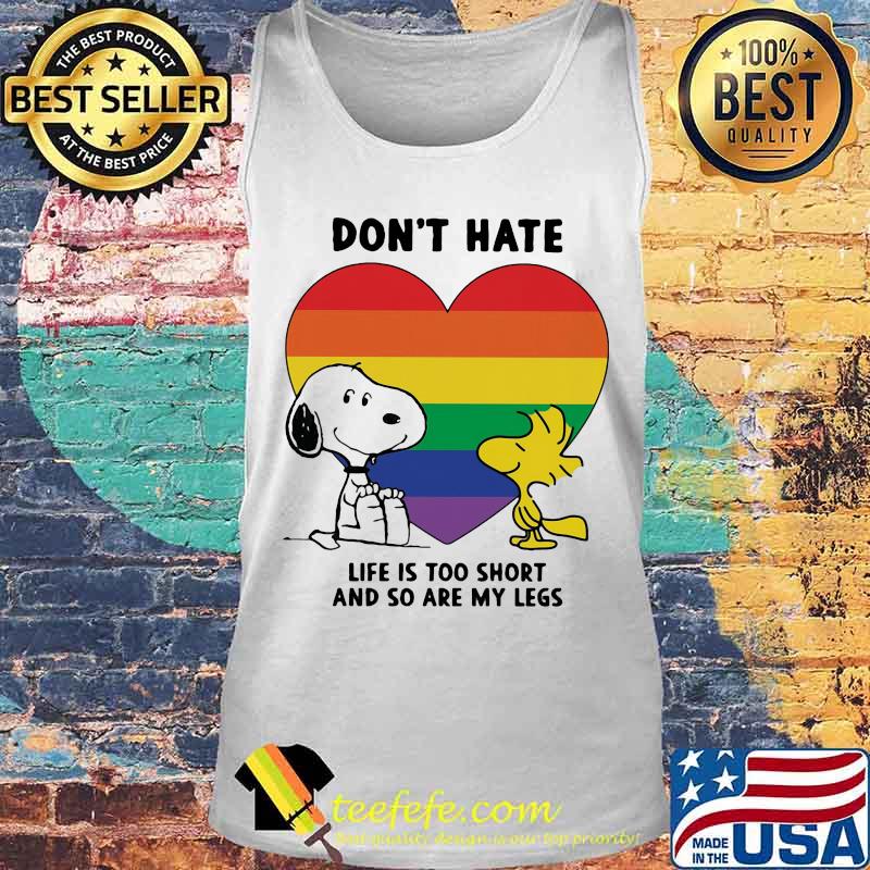 Lgbt snoopy and woodstock don't hate life is too short and so are my less heart s Tank top Lgbt snoopy and woodstock don't hate life is too short and so are my less heart s Tank top