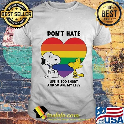 Lgbt snoopy and woodstock don't hate life is too short and so are my less heart shirt