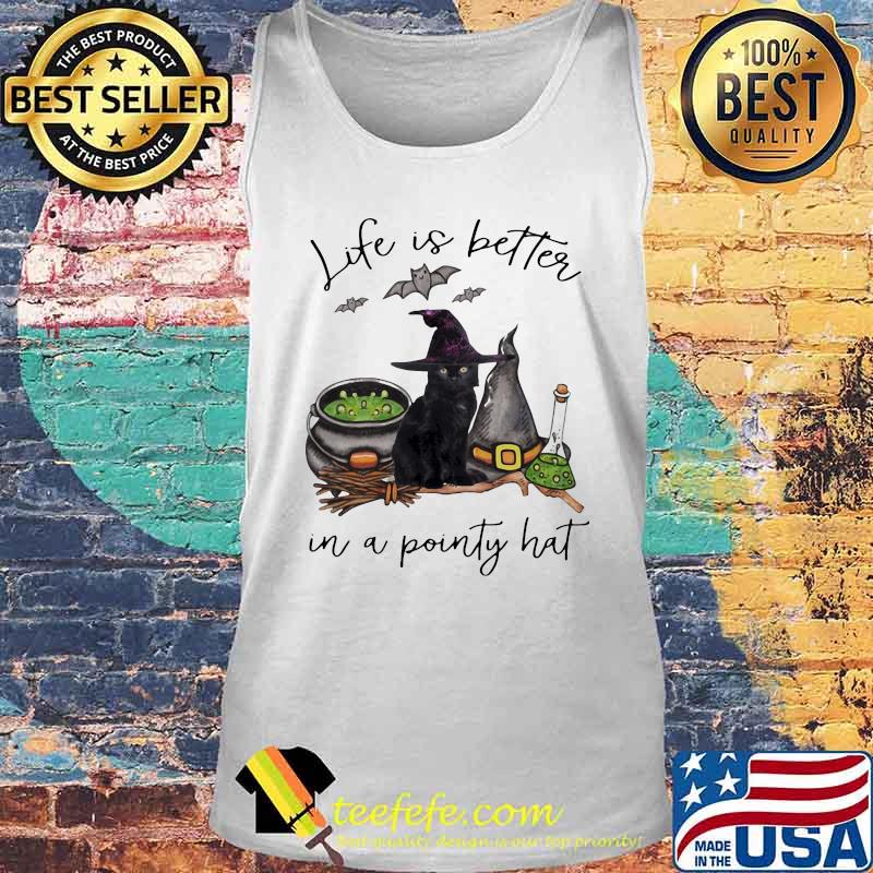 LIFE IS BETTER IN A POINTY HAT CAT WITCH HALLOWEEN SHIRT Tank top LIFE IS BETTER IN A POINTY HAT CAT WITCH HALLOWEEN SHIRT Tank top