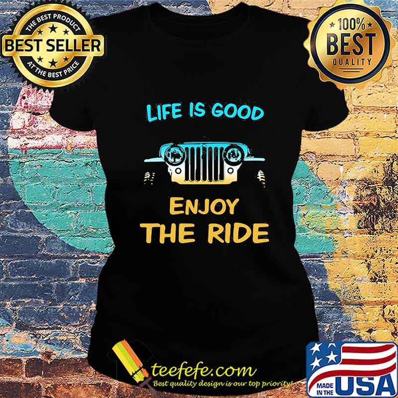 Life Is Good Enjoy The Ride Car Shirt Ladies tee Life Is Good Enjoy The Ride Car Shirt Ladies tee