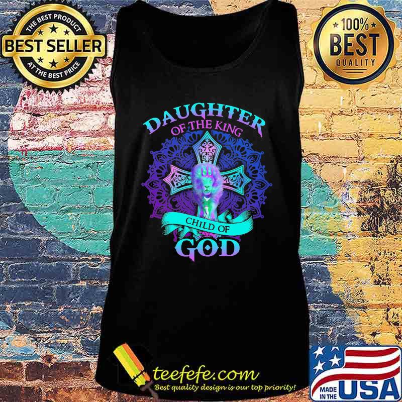 Lion daughter of the king child of god s Tank top Lion daughter of the king child of god s Tank top
