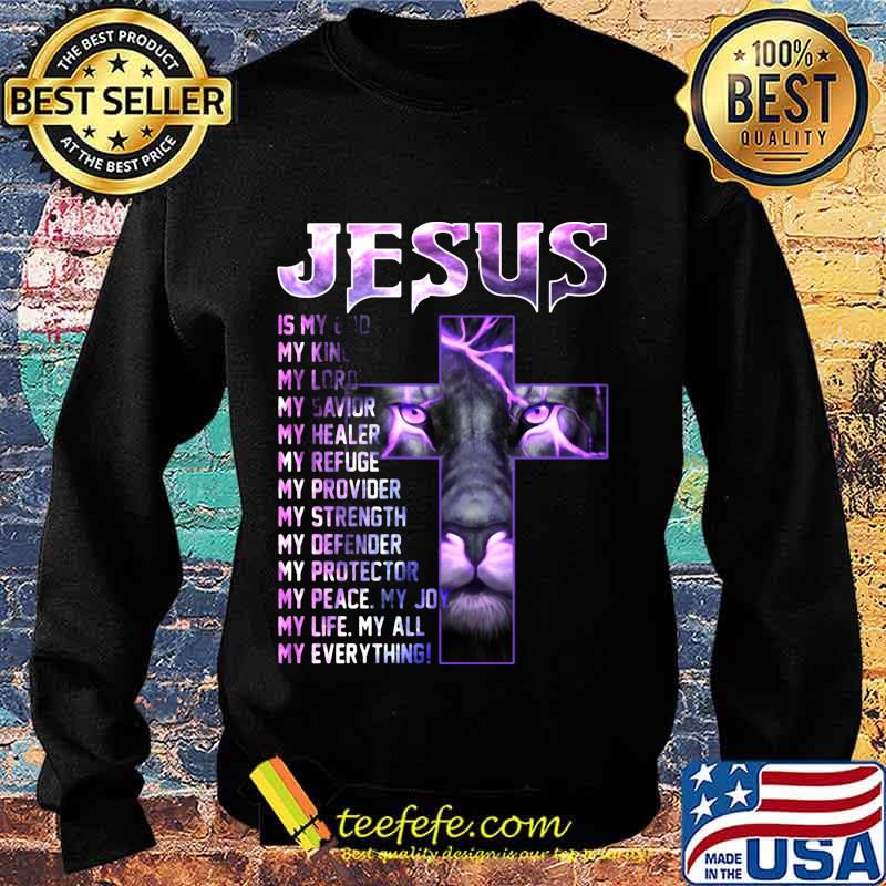 Lion ling jesus is my old my king lord savior healer refuge provider strength defender protector peace joy life all everything s Sweater Lion ling jesus is my old my king lord savior healer refuge provider strength defender protector peace joy life all everything s Sweater