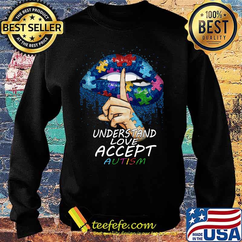 Lips understand love accept autism s Sweater Lips understand love accept autism s Sweater