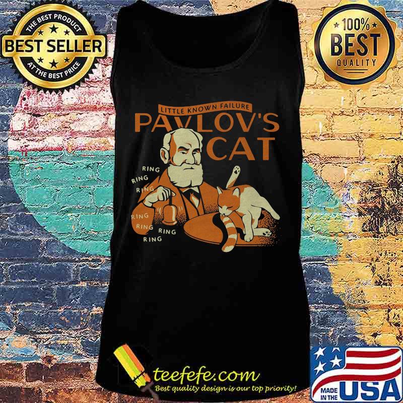 Little known failure pavlov's cat ring ring ring s Tank top Little known failure pavlov's cat ring ring ring s Tank top