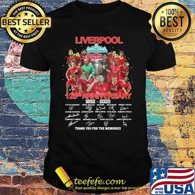 Liverpool 128th anniversary 1892 2020 thank you for the memories signatures shirt