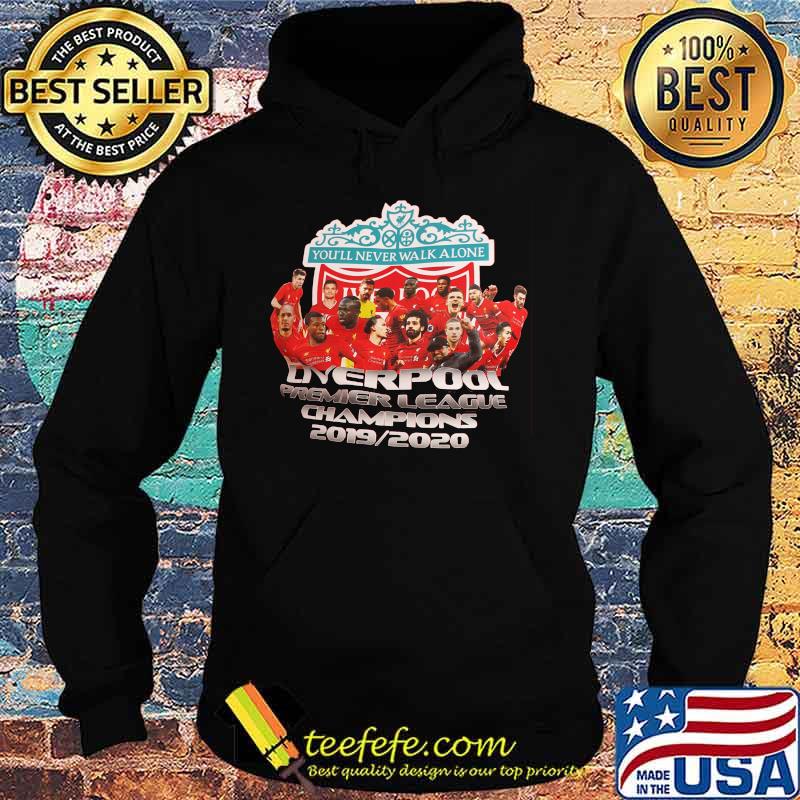 Liverpool football club you'll never walk alone premier league champions 2019 2020 s Hoodie Liverpool football club you'll never walk alone premier league champions 2019 2020 s Hoodie