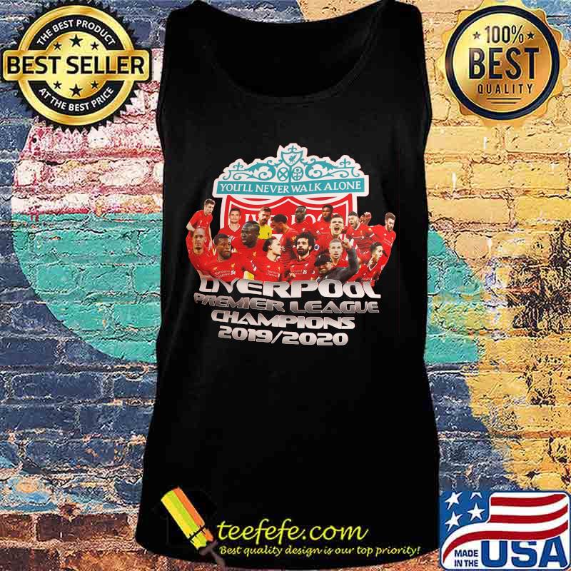 Liverpool football club you'll never walk alone premier league champions 2019 2020 s Tank top Liverpool football club you'll never walk alone premier league champions 2019 2020 s Tank top