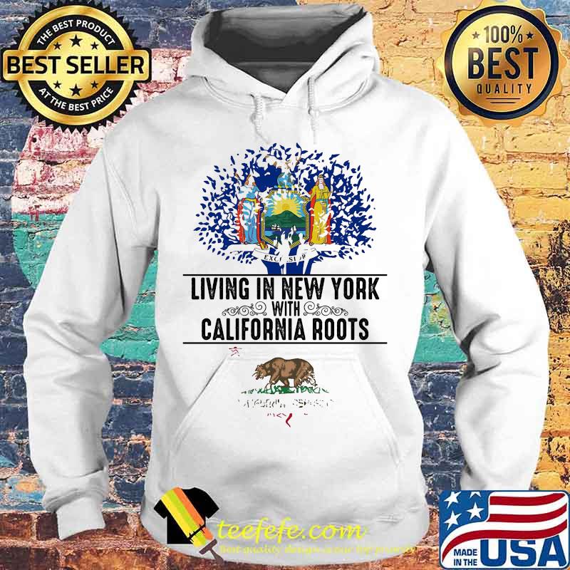 Living in west new york with california roots s Hoodie Living in west new york with california roots s Hoodie