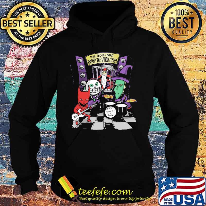 Lock shock barrel kidnap the sandy claws nightmare band s Hoodie Lock shock barrel kidnap the sandy claws nightmare band s Hoodie