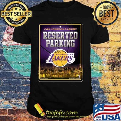 Los angeles lakers reserved parking shirt