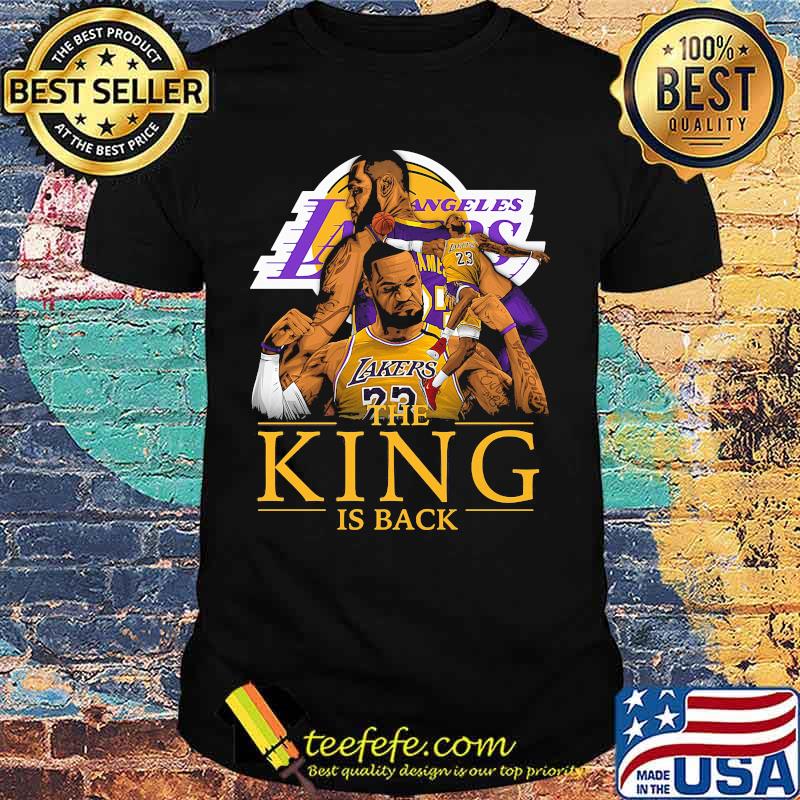 Los angeles lakers the king is back shirt Los angeles lakers the king is back shirt