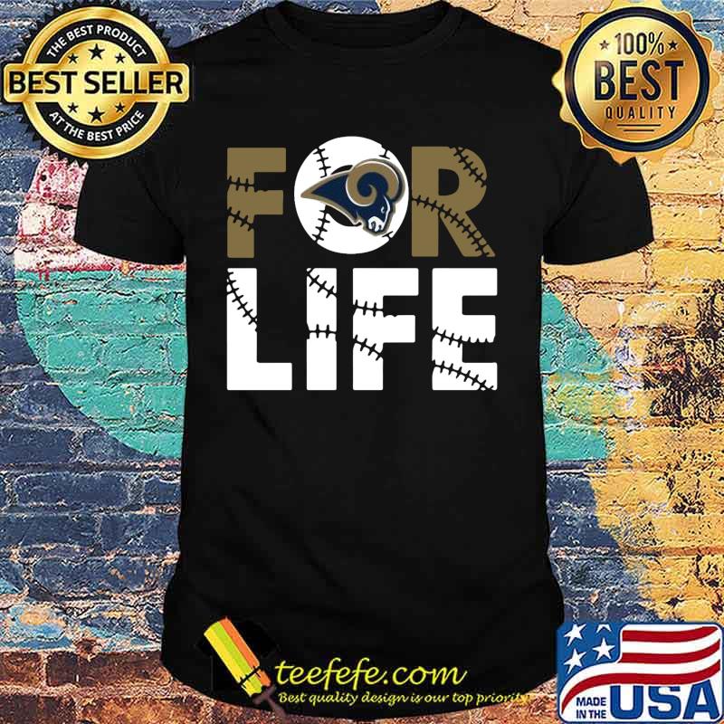 Los angeles rams for life shirt