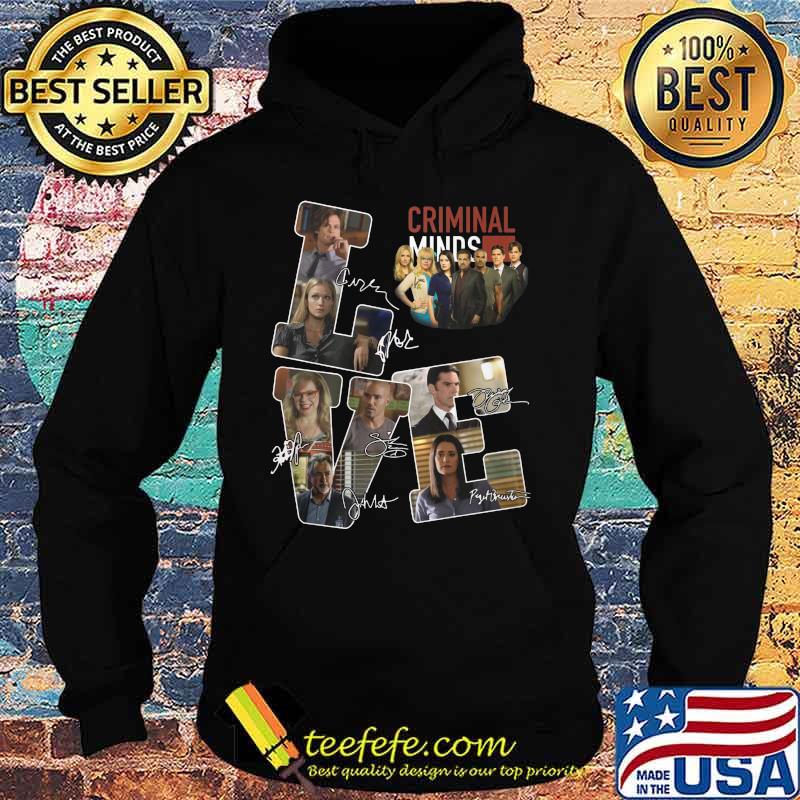 Love criminal minds characters signatures s Hoodie Love criminal minds characters signatures s Hoodie