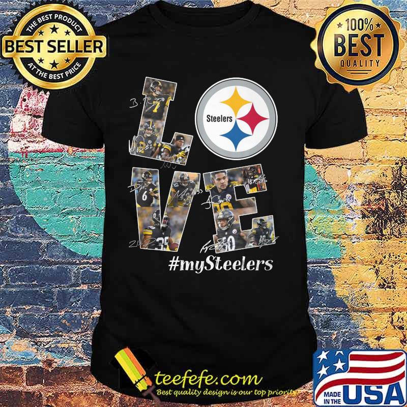 Love my pittsburgh steelers players signatures shirt Love my pittsburgh steelers players signatures shirt