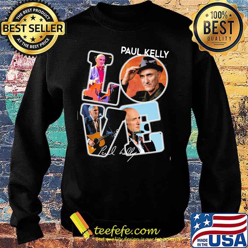 Love paul kelly signature s Sweater Love paul kelly signature s Sweater