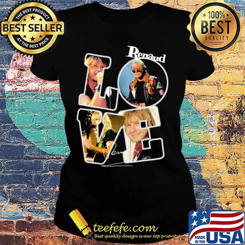 Love renaud sechan rose signature s Ladies tee Love renaud sechan rose signature s Ladies tee