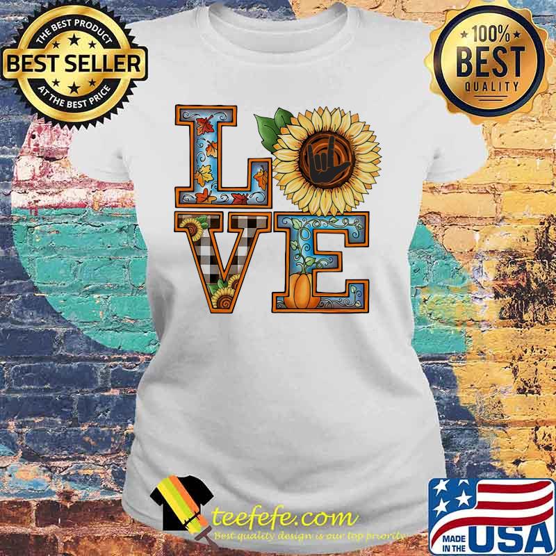 Love sign language sunflower pumpkin s Laides tee Love sign language sunflower pumpkin s Laides tee