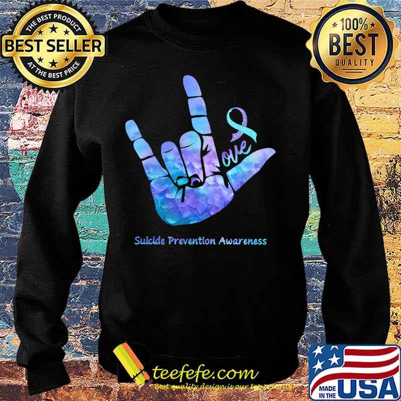 LOVE SUICIDE PREVENTION AWARENESS SHIRT Sweater LOVE SUICIDE PREVENTION AWARENESS SHIRT Sweater