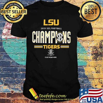 Lsu tigers 2019 sec football champions it just means more shirt