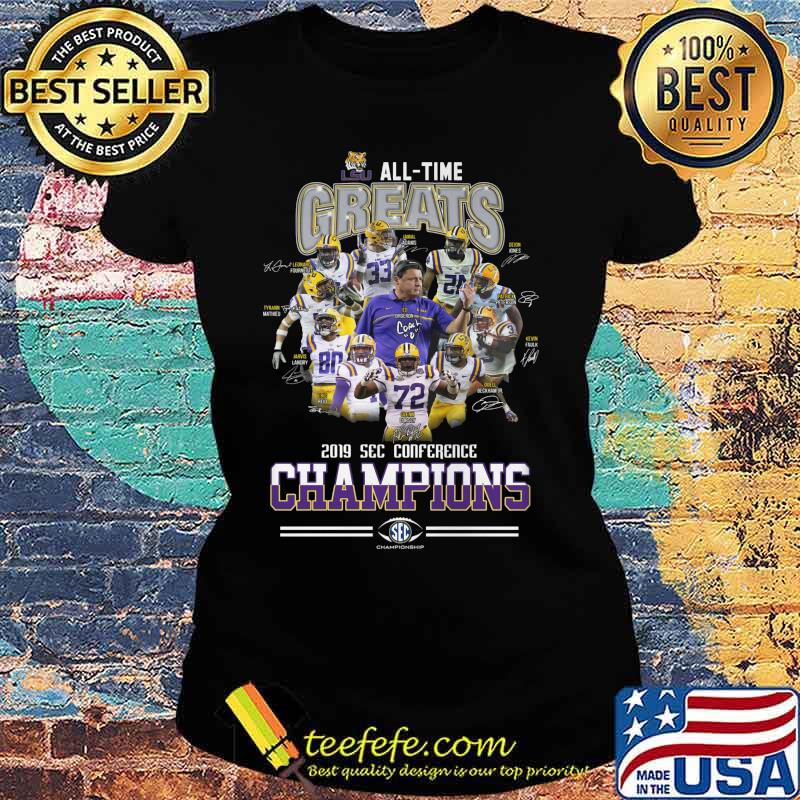 Lsu tigers all time great 2019 sec conference champions signatures s Ladies tee Lsu tigers all time great 2019 sec conference champions signatures s Ladies tee