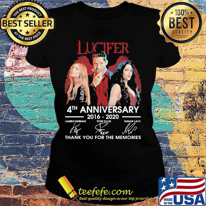 Lucifer 4th anniversary 2016 2020 thank you for the memories signatures s Ladies tee Lucifer 4th anniversary 2016 2020 thank you for the memories signatures s Ladies tee