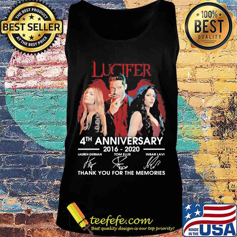 Lucifer 4th anniversary 2016 2020 thank you for the memories signatures s Tank top Lucifer 4th anniversary 2016 2020 thank you for the memories signatures s Tank top