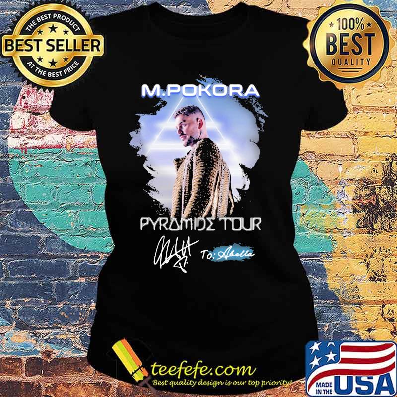 M. pokora pyramide tour to abella signature s Ladies tee M. pokora pyramide tour to abella signature s Ladies tee