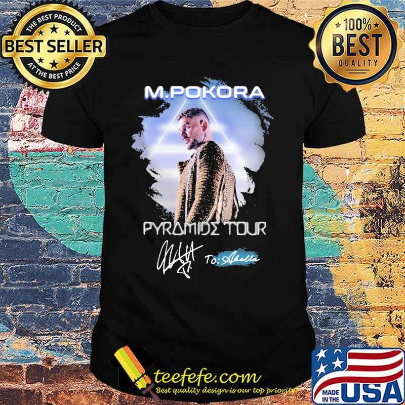 M. pokora pyramide tour to abella signature shirt M. pokora pyramide tour to abella signature shirt