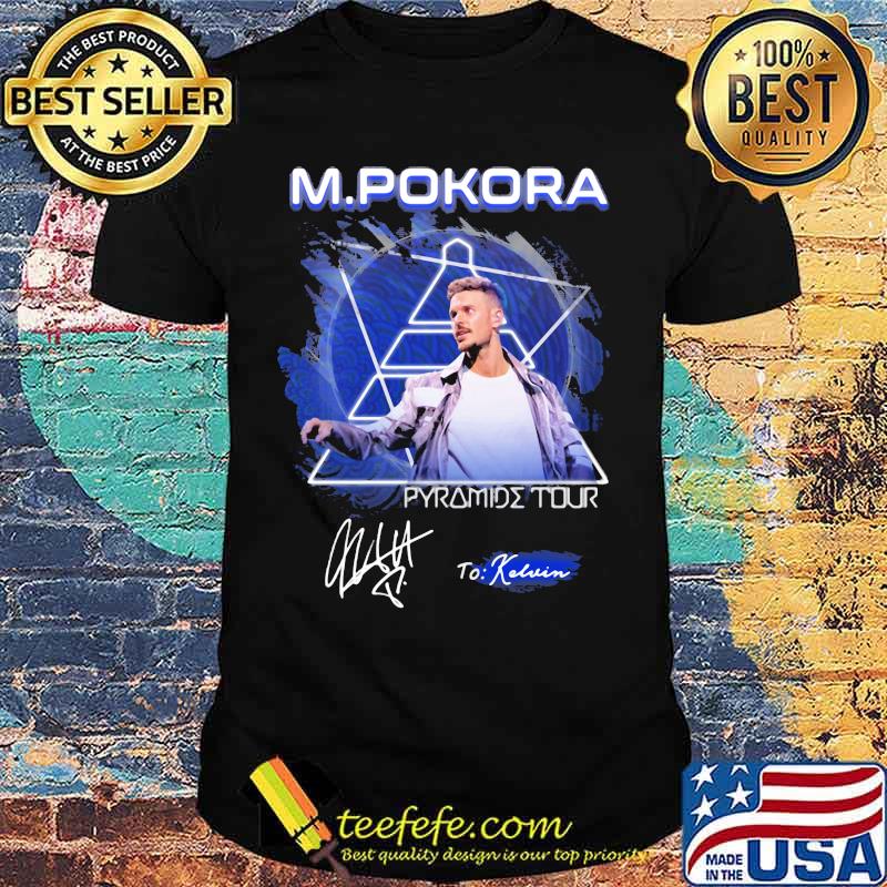 M. pokora pyramide tour to kevin signature shirt M. pokora pyramide tour to kevin signature shirt