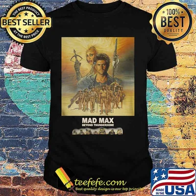 Mad max 2 beyond thunderdome shirt