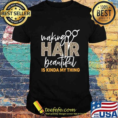 Making hair beautiful is kinda my thing leopard shirt
