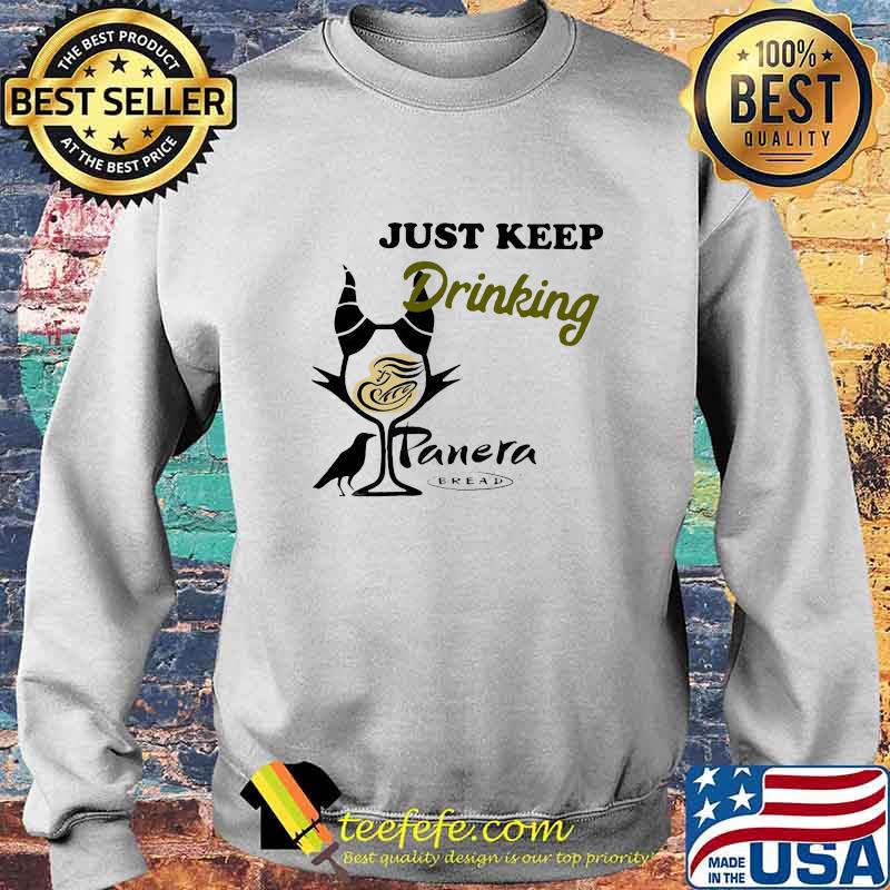 Maleficent just keep drinking panera bread s Sweater Maleficent just keep drinking panera bread s Sweater