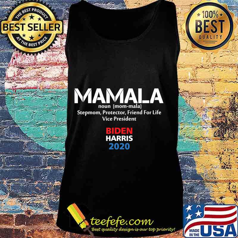 Mamala Kamala Harris Democrat Vice President T-Shirt Tank top Mamala Kamala Harris Democrat Vice President T-Shirt Tank top