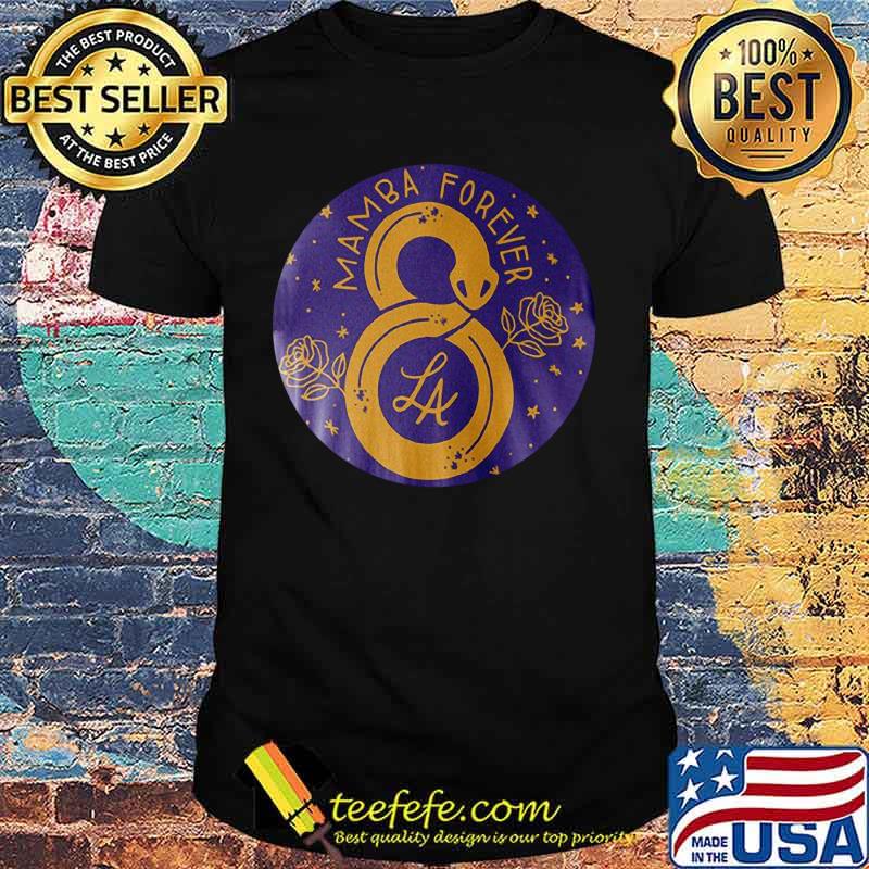 Mamba forever 8 kobe bryant los angeles lakers rose shirt