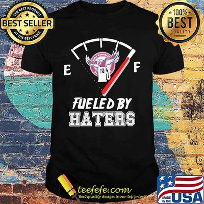 Manly warringah fueled by haters shirt