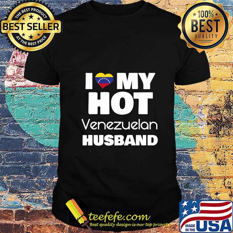Married To Hot Venezuela I Love My Hot Venezuelan Husband Premium T-Shirt Copy Married To Hot Venezuela I Love My Hot Venezuelan Husband Premium T-Shirt Copy