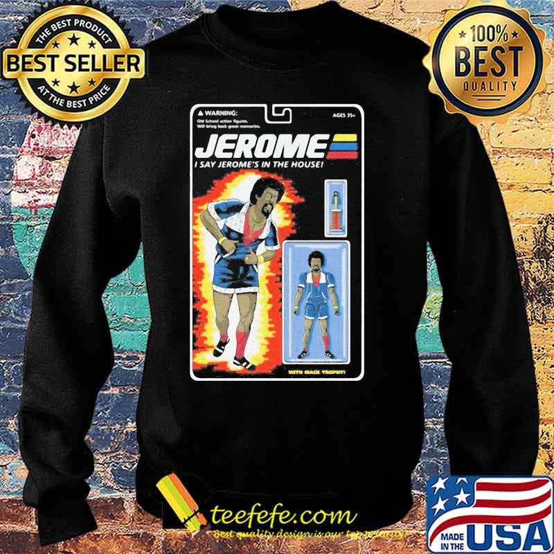 Martin jerome i say jerome's in the house s Sweater Martin jerome i say jerome's in the house s Sweater
