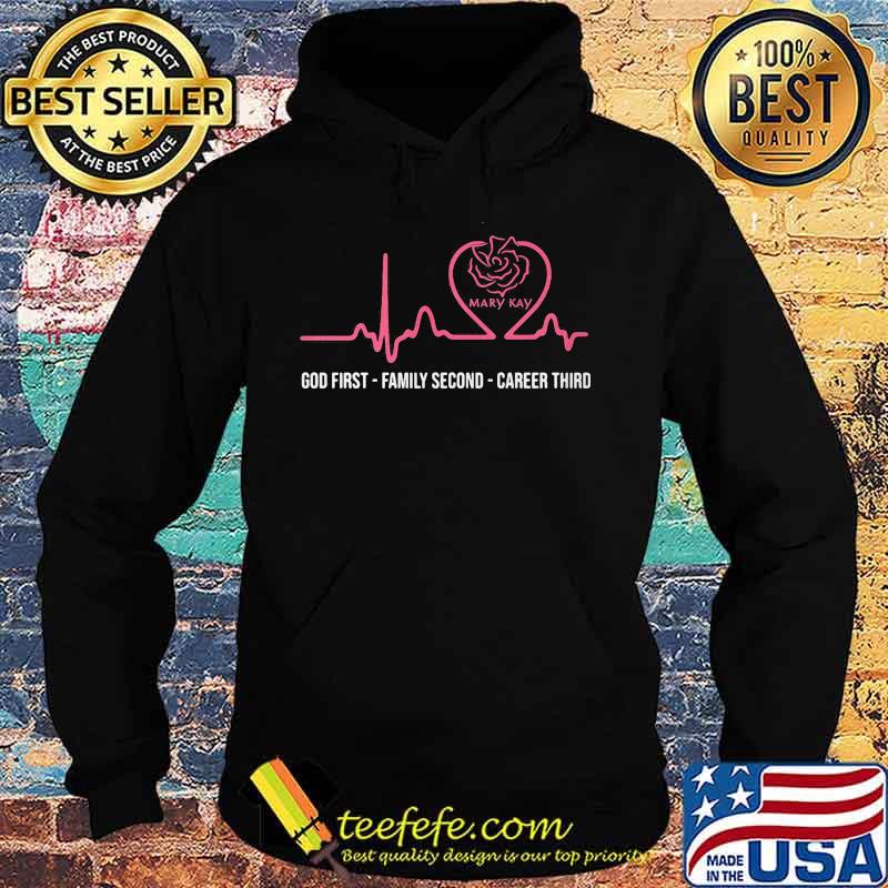 Mary kay god first family second career third heartbeat s Hoodie Mary kay god first family second career third heartbeat s Hoodie