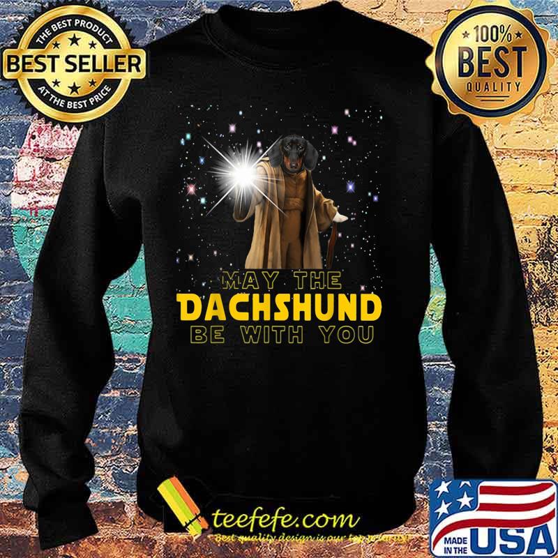 May the dachshund be with you star s Sweater May the dachshund be with you star s Sweater